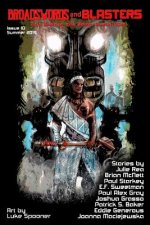 Broadswords and Blasters Issue 10: Pulp Magazine With Modern Sensibilities