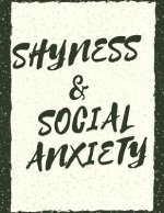 Shyness and Social Anxiety Workbook: Ideal and Perfect Gift for Shyness and Social Anxiety Workbook Best Shyness and Social Anxiety Workbook for You,