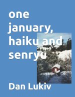 one january, haiku and senryu
