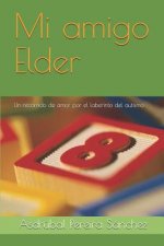 Mi amigo Elder