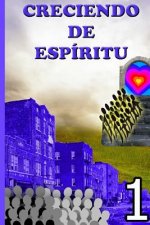 Creciendo en Espiritu -1