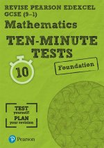 Pearson REVISE Edexcel GCSE (9-1) Maths Foundation Ten-Minute Tests