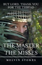 Master and the Misses