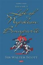 Life of Napoleon Bonaparte. Volume III