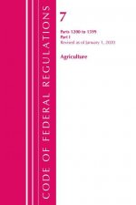 Code of Federal Regulations, Title 07 Agriculture 1200-1599, Revised as of January 1, 2020