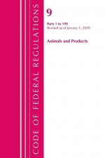 Code of Federal Regulations, Title 09 Animals and Animal Products 1-199, Revised as of January 1, 2020