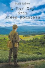 Far Cry From Green Mountain