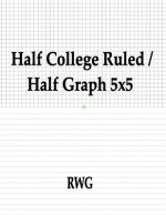 Half College Ruled / Half Graph 5x5