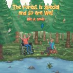 Forest Is Special and so Are We!
