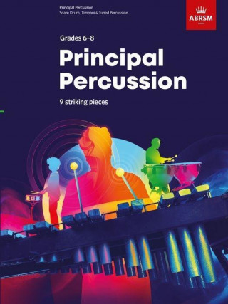Principal Percussion Grades 6-8 : 9 Striking Pieces. from 2020