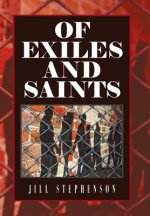Of Exiles and Saints