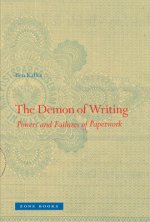 Demon of Writing - Powers and Failures of Paperwork