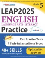 LEAP Test Prep: Grade 5 English Language Arts Literacy (ELA) Practice Workbook and Full-length Online Assessments: LEAP Study Guide