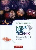 NuT - Natur und Technik 8. Jahrgangsstufe - Mittelschule Bayern - Schülerbuch