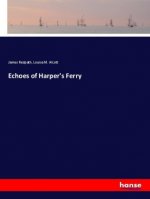 Echoes of Harper's Ferry