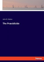 Praesidicide