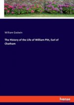 History of the Life of William Pitt, Earl of Chatham