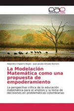 La Modelación Matemática como una propuesta de empoderamiento