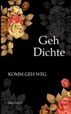 GehDichte