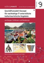Geschaftsmodell-Konzept fur nachhaltige IT-unterstutzte kulturtouristische Angebote