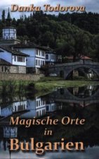 Magische Orte in Bulgarien