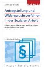 Antragstellung und Widerspruchsverfahren in der Sozialen Arbeit