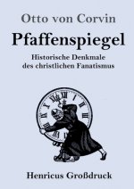 Pfaffenspiegel (Grossdruck)