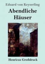 Abendliche Hauser (Grossdruck)