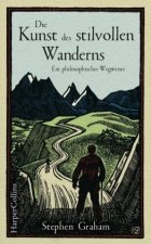 Die Kunst des stilvollen Wanderns - Ein philosophischer Wegweiser