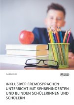 Inklusiver Fremdsprachenunterricht mit sehbehinderten und blinden Schulerinnen und Schulern