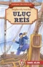 Uluc Reis - Kahraman Türk Denizcileri