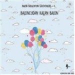Baloncudan Kacan Balon Balon Balalonun Serüvenleri - 1
