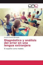 Diagnóstico y análisis del error en una lengua extranjera