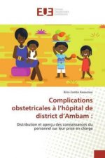 Complications obstetricales ? l'hôpital de district d'Ambam :