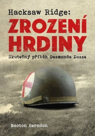 Hacksaw Ridge: Zrození hrdiny