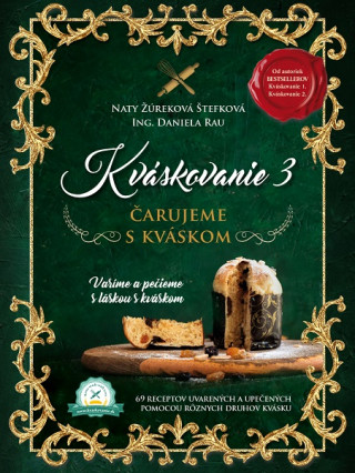 Kváskovanie 3 (Čarujeme s kváskom)