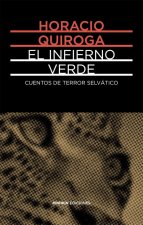 EL INFIERNO VERDE