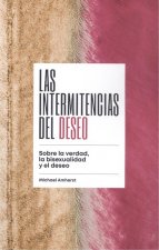 LAS INTERMITENCIAS DEL DESEO