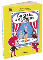 LA GALA I EL PELIT AL CIRC
