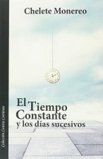 El tiempo constante y los días sucesivos