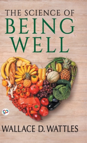 Science of Being Well (Kemény kötésű)