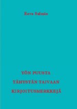 Yoen puusta tahystan taivaan kirjoitusmerkkeja