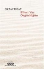 Elleri Var Özgürlügün