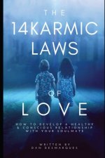 14 Karmic Laws of Love