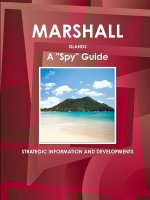Marshall Islands A Spy Guide - Strategic Information and Developments