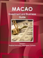 Macao Investment and Business Guide Volume 2 Practical Information, Regulations, Contacts
