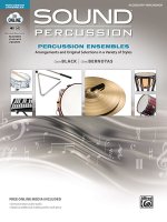 Sound Percussion Ensembles: Arrangements and Original Selections in a Variety of Styles, Book & Online Media