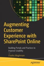Augmenting Customer Experience with SharePoint Online