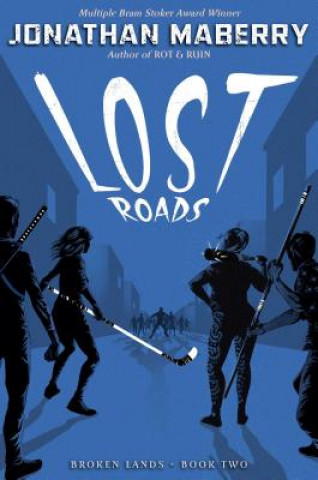 Lost Roads, 2