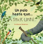 Un Palo Hasta Que''¬¬¬¬'¬¬¬¬]''&# a Stick Until''¬¬¬¬'